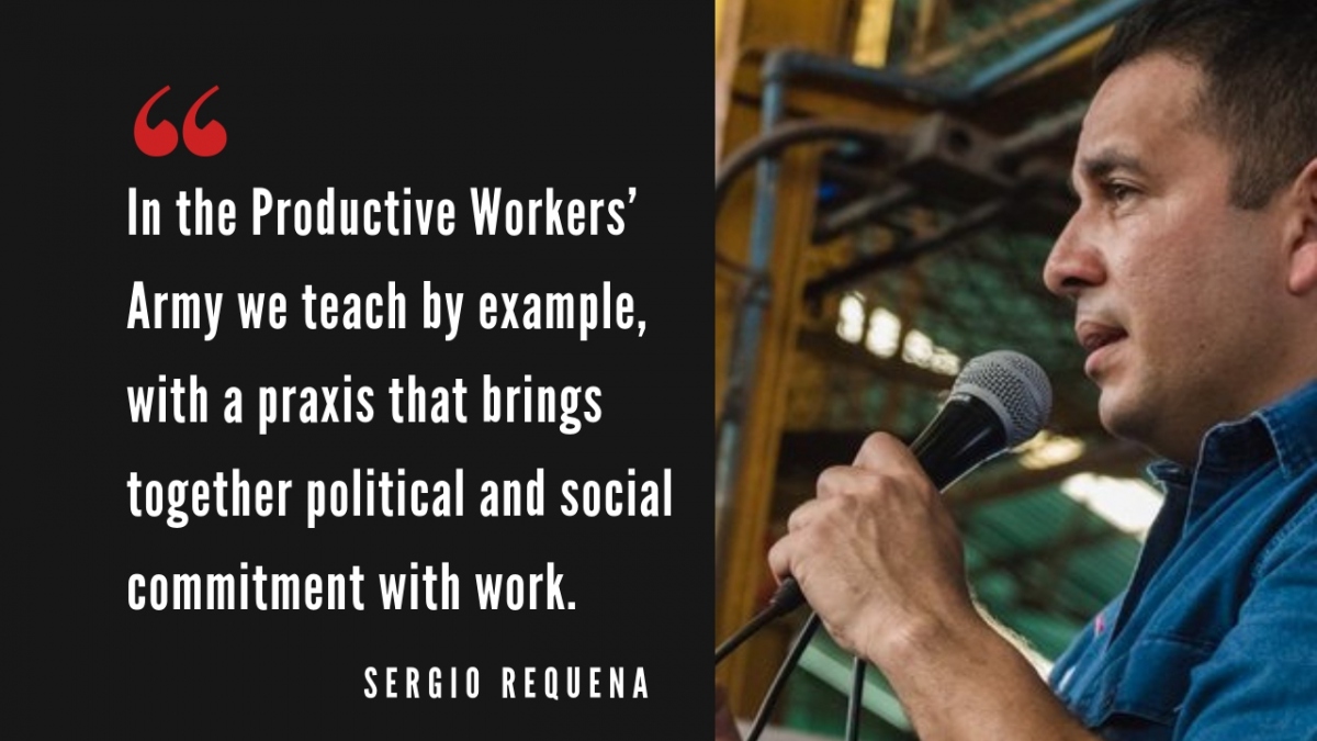 Venezuela: Anavatanı ‘İnşa Etmek’: Üretken İşçiler Ordusundan Sergio Requena ile Söyleşi, Cira Pascual Marquina