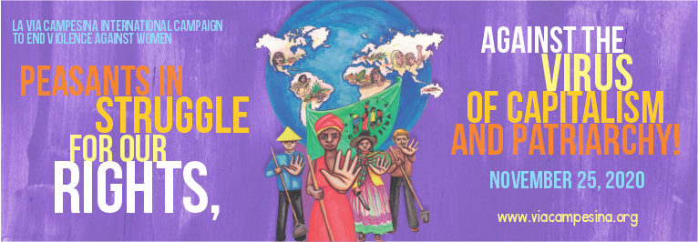  La Via Campesina’nın Kadınlara Karşı Şiddetin Sonlandırılması Kampanyası